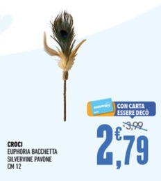Offerta per Croci - Euphoria Bacchetta Silvervine Pavone a 2,79€ in Ayoka