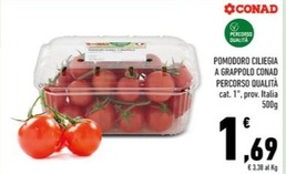 Offerta per Conad - Pomodoro Ciliegia A Grappolo Percorso Qualità a 1,69€ in Conad