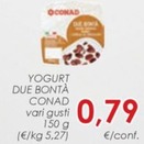 Offerta per Conad - Yogurt Due Bontà a 0,79€ in Conad