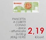 Offerta per Conad - Pancetta A Cubetti a 2,19€ in Conad