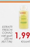 Offerta per Conad - Estratti Freschi a 1,99€ in Conad Superstore