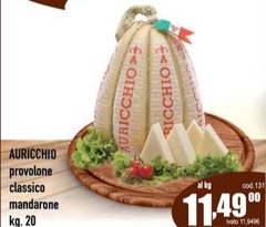 Offerta per Auricchio Provolone Classico Mandarone a 11,49€ in Del Prete Alimentari