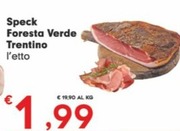 Offerta per Speck Foresta Verde Trentino a 1,99€ in Eurospar