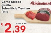 Offerta per Salumificio Trentino - Carne Salada Girello a 2,39€ in Eurospar