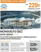 Offerta per Monguelfo Hotel Seehof a 229€ in Eurospin Viaggi