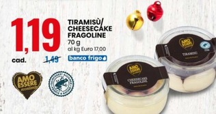 Offerta per Amo Essere Eccellente Tiramisù/Cheesecake Fragoline a 1,19€ in Eurospin
