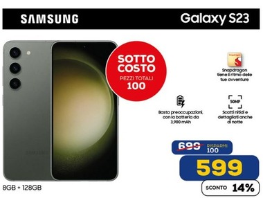 Offerta per Samsung - Galaxy S23 Display 6.1'' Dynamic AMOLED 2X, Fotocamera 50MP, RAM 8GB, 128GB, 3.900 mAh, Green a 599€ in Euronics