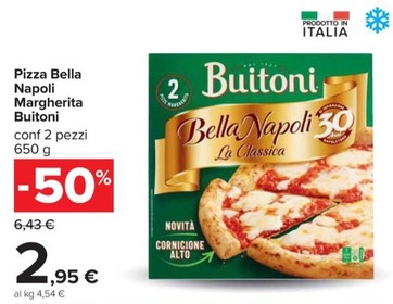 Offerta per Buitoni - Pizza Bella Napoli Margherita a 2,95€ in Carrefour Ipermercati