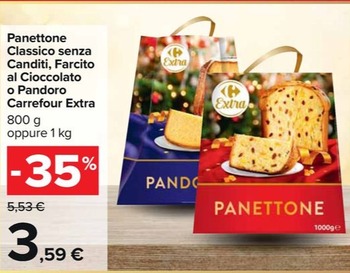 Offerta per Carrefour - Panettone Classico Senza Canditi, Farcito Al Cioccolato O Pandoro Extra a 3,59€ in Carrefour Market