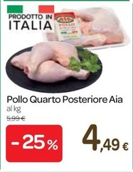Offerta per Aia - Pollo Quarto Posteriore a 4,49€ in Carrefour Express