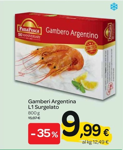 Offerta per Pana Pesca - Gamberi Argentina L1 Surgelato a 9,99€ in Carrefour Express