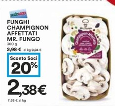 Offerta per Mr. Fungo - Funghi Champignon Affettati a 2,38€ in Coop
