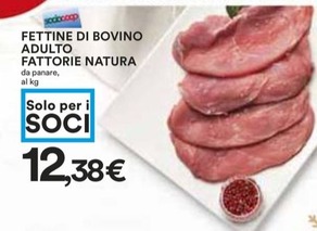 Offerta per Fattorie Natura - Fettine Di Bovino Adulto a 12,38€ in Coop