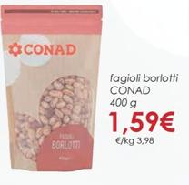 Offerta per Conad - Fagioli Borlotti a 1,59€ in Conad