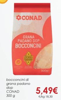 Offerta per Conad - Bocconcini Di Grana Padano DOP a 5,49€ in Conad