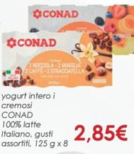 Offerta per  Conad - Yogurt Intero I Cremosi 100% Latte Italiano a 2,85€ in Conad