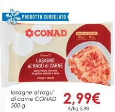 Offerta per  Conad - Lasagne Al Ragù Di Carne  a 2,99€ in Conad