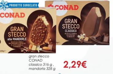 Offerta per Conad - Gran Stecco Classico, Mandorla a 2,29€ in Conad