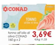 Offerta per  Conad - Tonno All'Olio Di Oliva  a 3,69€ in Conad