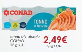 Offerta per Conad - Tonno Al Naturale a 2,49€ in Conad