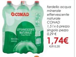 Offerta per Conad - Fardello Acqua Minerale Effervescente Naturale a 1,74€ in Conad