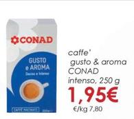 Offerta per Conad - Caffe' Gusto & Aroma a 1,95€ in Conad