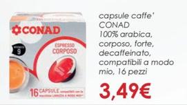 Offerta per Conad - Capsule Caffe' a 3,49€ in Conad
