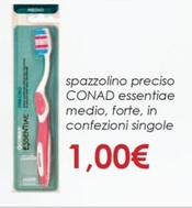 Offerta per  Conad - Spazzolino Preciso Essentiae Medio, Forte, In Confezioni Singole  a 1€ in Conad