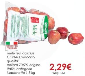Offerta per  Conad - Mele Red Dolicius Percorso Qualità Calibro 70/75 a 2,29€ in Conad