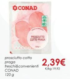 Offerta per  Conad - Prosciutto Cotto Praga Freschi&Convenienti  a 2,39€ in Conad