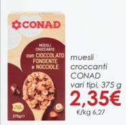 Offerta per Conad - Muesli Croccanti a 2,35€ in Conad
