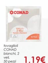 Offerta per Conad - Tovaglioli Bianchi a 1,19€ in Conad