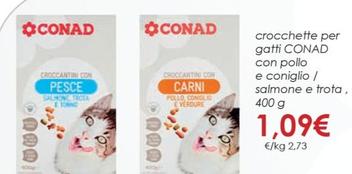 Offerta per Conad - Crocchette Per Gatti Con Pollo E Coniglio a 1,09€ in Conad