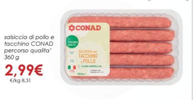 Offerta per Conad - Salsiccia Di Pollo E Tacchino Percorso Qualita' a 2,99€ in Conad