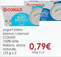 Offerta per Conad - Yogurt Intero Bianco I Cremosi 100% Latte Italiano a 0,79€ in Conad City