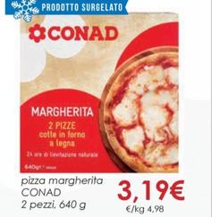 Offerta per  Conad - Pizza Margherita  a 3,19€ in Conad City