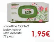 Offerta per  Conad - Salviettine Baby Natural Ultra Delicate  a 1,95€ in Conad City