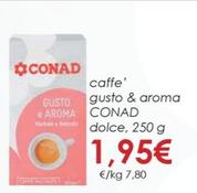 Offerta per Conad - Caffe' Gusto & Aroma a 1,95€ in Conad City