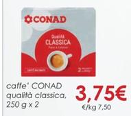 Offerta per Conad - Caffe Qualità Classica a 3,75€ in Conad City