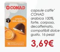 Offerta per Conad - Capsule Caffe' a 3,69€ in Conad City