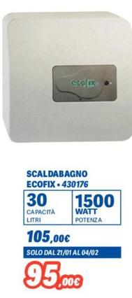 Offerta per Ecofix - Scaldabagno 430176 a 95€ in Orizzonte