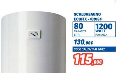Offerta per Ecofix - Scaldabagno 430164 a 115€ in Orizzonte