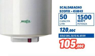 Offerta per Ecofix - Scaldabagno 458849 a 105€ in Orizzonte