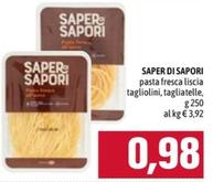 Offerta per Saper Di Sapori - Pasta Fresca a 0,98€ in Emisfero