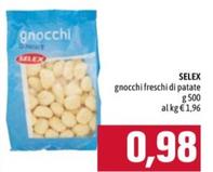 Offerta per Selex - Gnocchi Freschi Di Patate a 0,98€ in Emisfero
