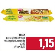 Offerta per Selex - Pasta Sfoglia Fresca a 1,15€ in Emisfero
