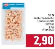Offerta per Selex - Gamberi Indopacifici a 2,9€ in Emisfero