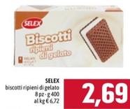 Offerta per Selex - Biscotti Ripieni Di Gelato a 2,69€ in Emisfero