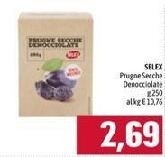 Offerta per Selex - Prugne Secche Denocciolate a 2,69€ in Emisfero
