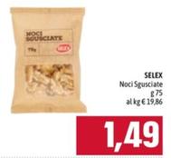 Offerta per Selex - Noci Sgusciate a 1,49€ in Emisfero